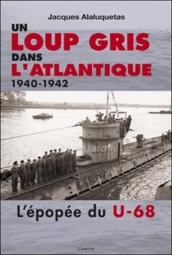 Un loup gris dans l'Atlantique - 1940-1942 book