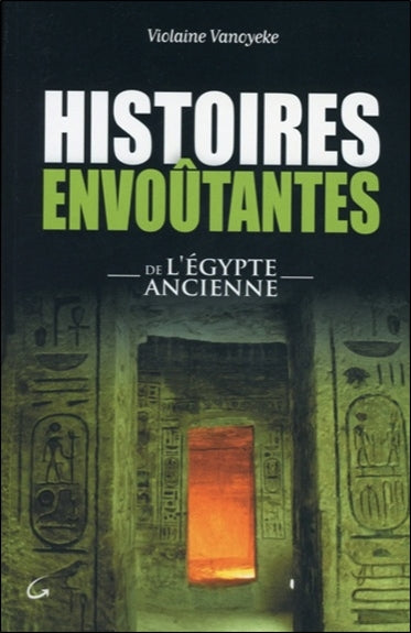 Histoires envoûtantes de l'Egypte ancienne Reference Books