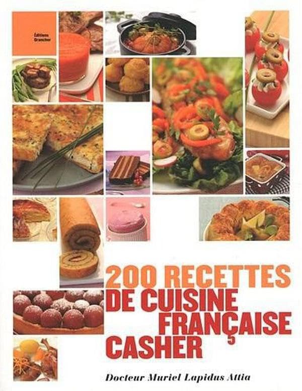 200 recettes de cuisine française casher book