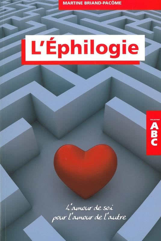 L'Ephilogie - L'amour de soi pour l'amour de l'autre Books