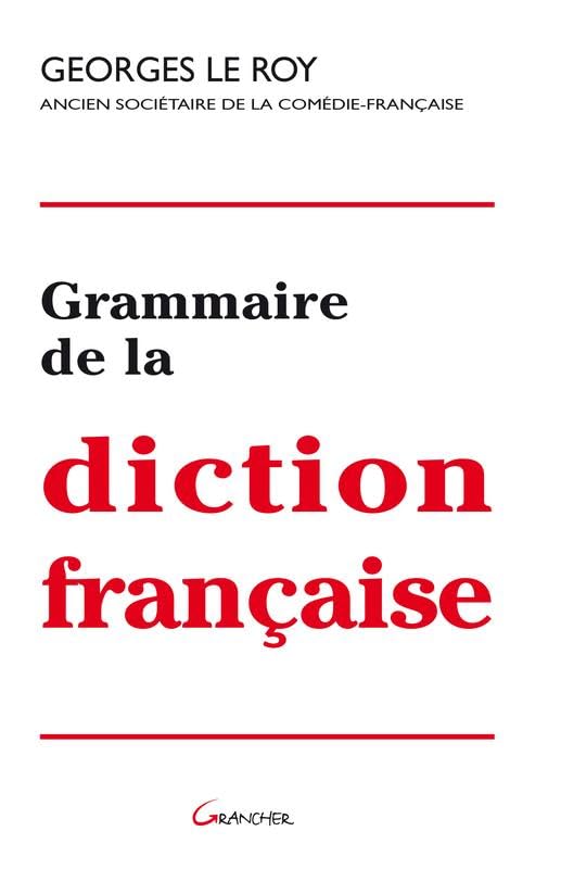 Grammaire de la diction française Drama