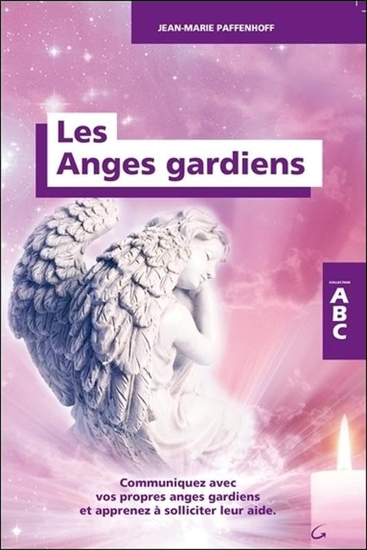 Les Anges gardiens - ABC Religion & Esotericism