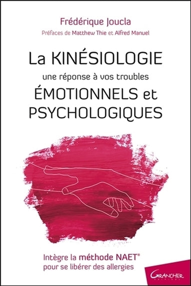 La kinésiologie : une réponse à vos troubles émotionnels et psychologiques Health, Nutrition & Fitness