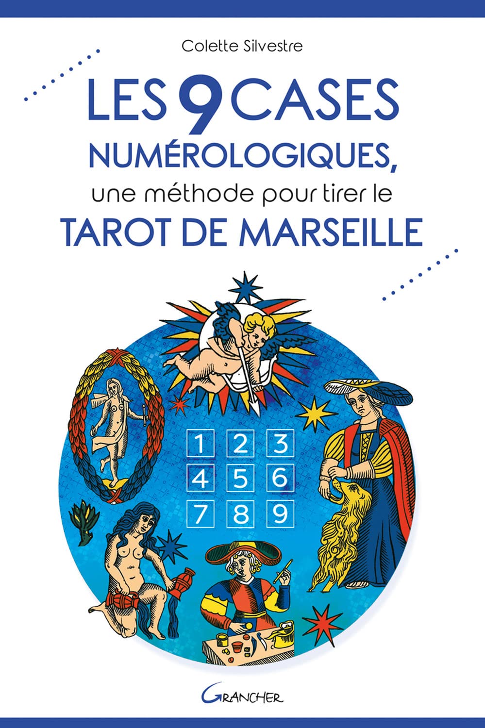 Les 9 cases numérologiques, une méthode pour tirer le Tarot de Marseille Religion & Esotericism