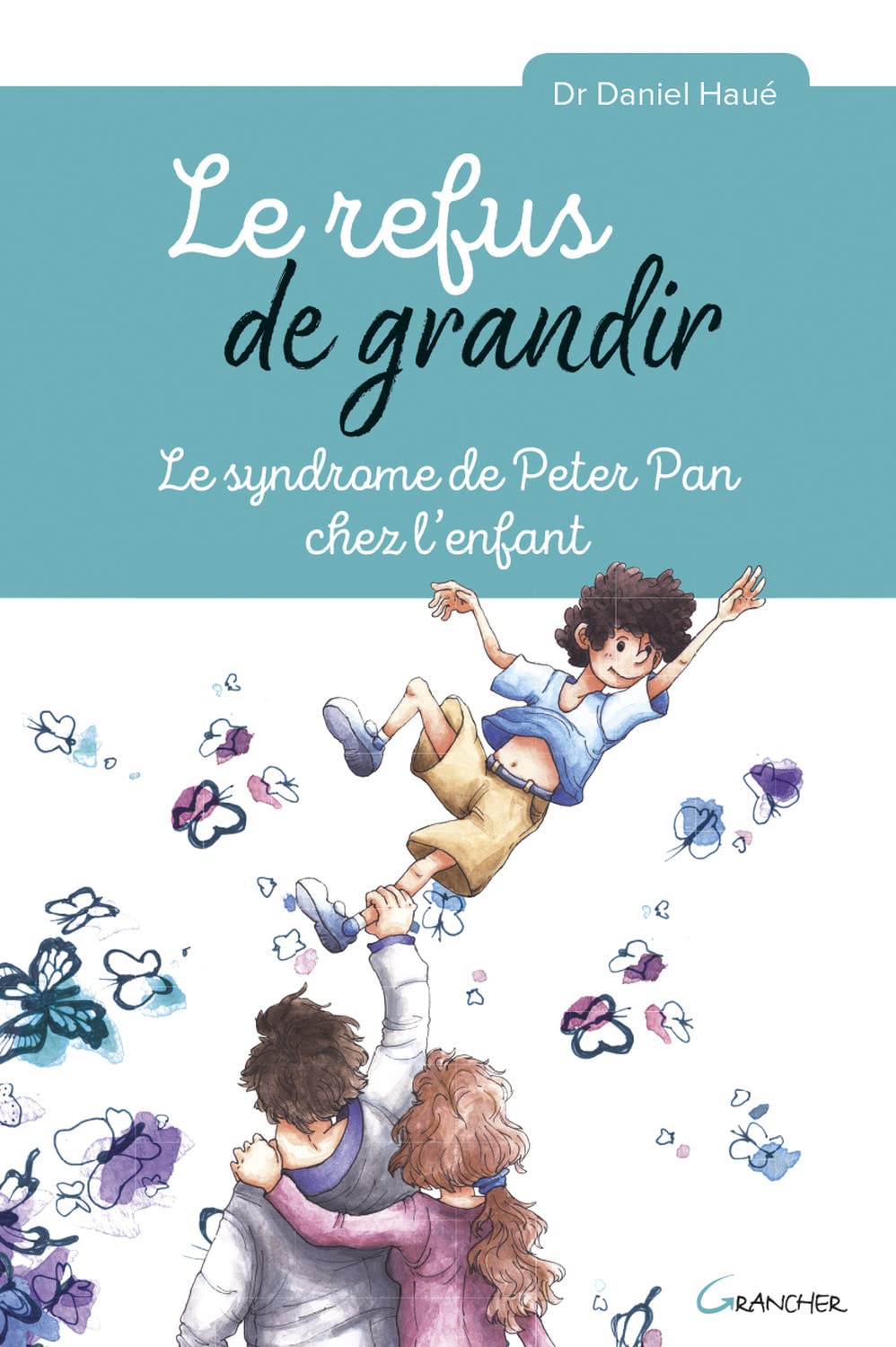 Le refus de grandir - Le syndrome de Peter Pan chez l'enfant Psychology