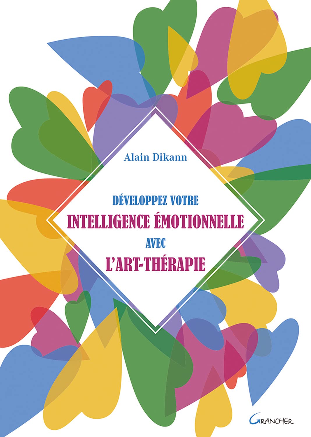 Développez votre intelligence émotionnelle avec l'art-thérapie Books