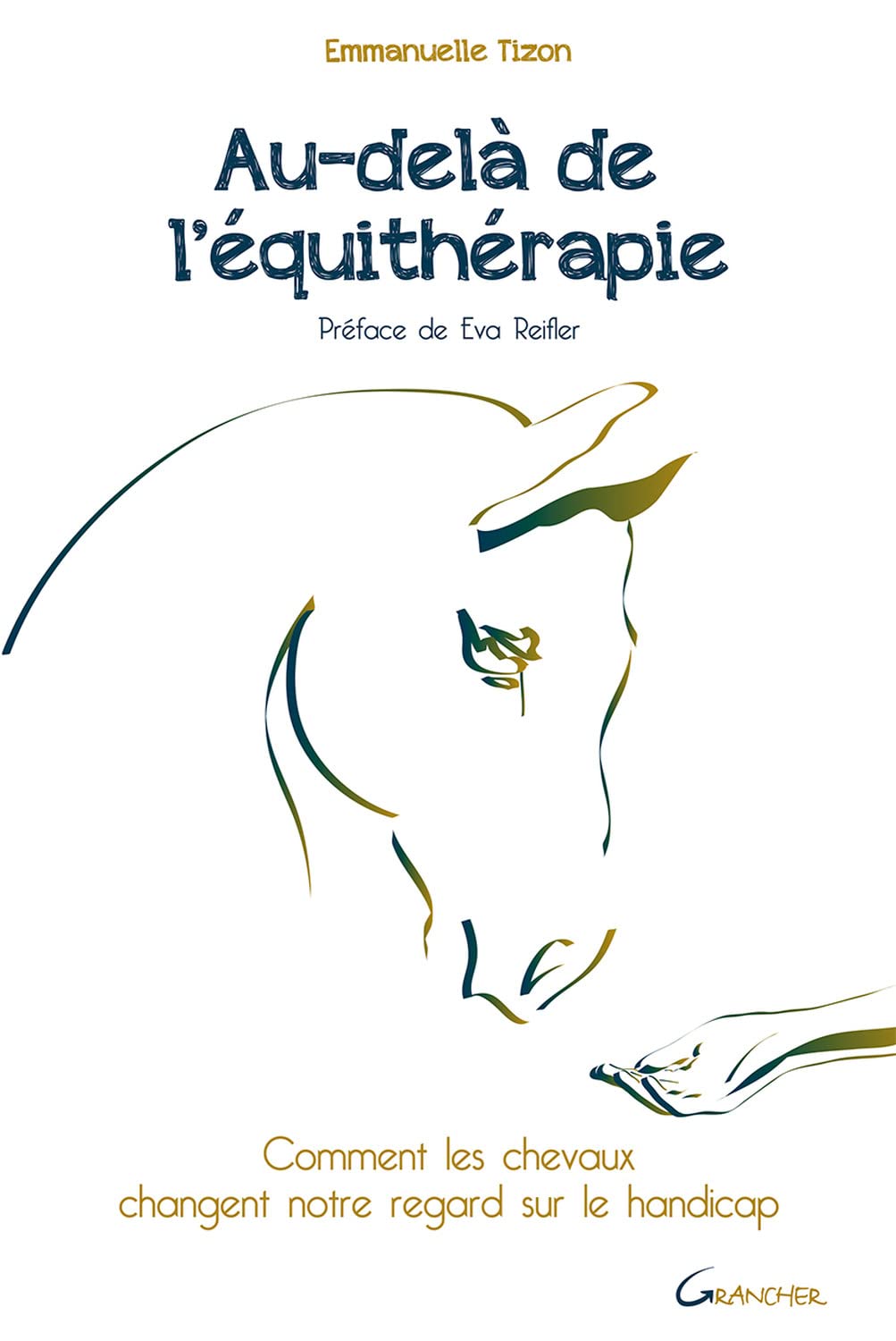 Au-delà de l'équithérapie - Comment les chevaux changent notre regard sur le handicap Psychology
