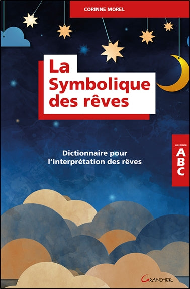 La symbolique des rêves : dictionnaire pour l'interprétation des rêves Psychology