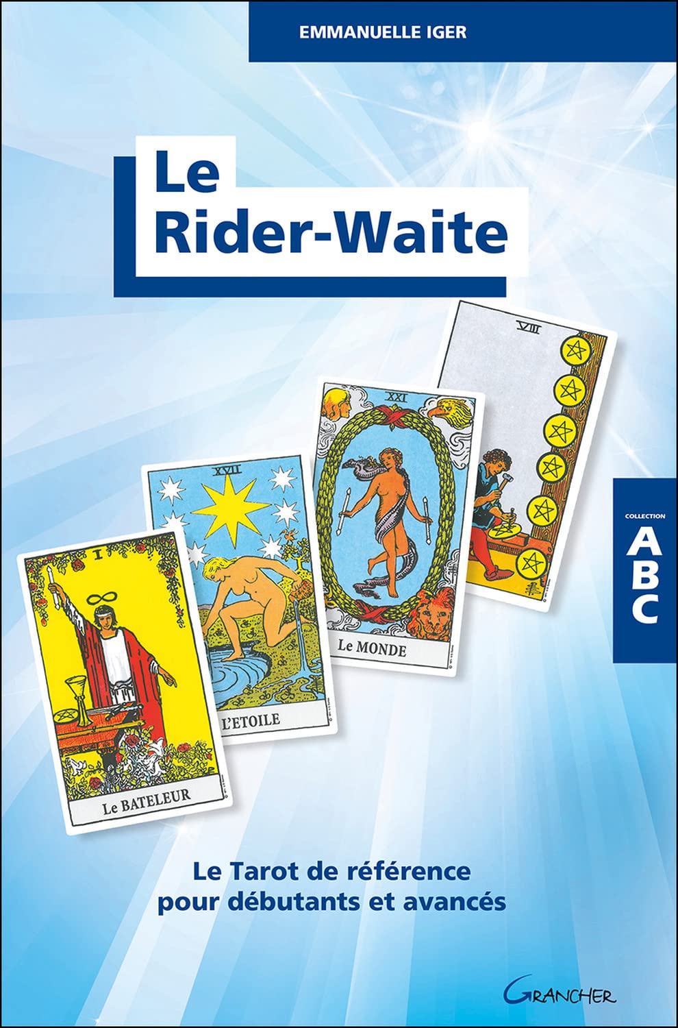 Le Rider-Waite - Le Tarot de référence pour débutants et avancés - ABC Religion & Esotericism
