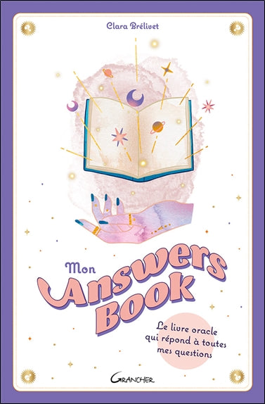 Mon answers book : le livre oracle qui répond à toutes mes questions Religion & Esotericism