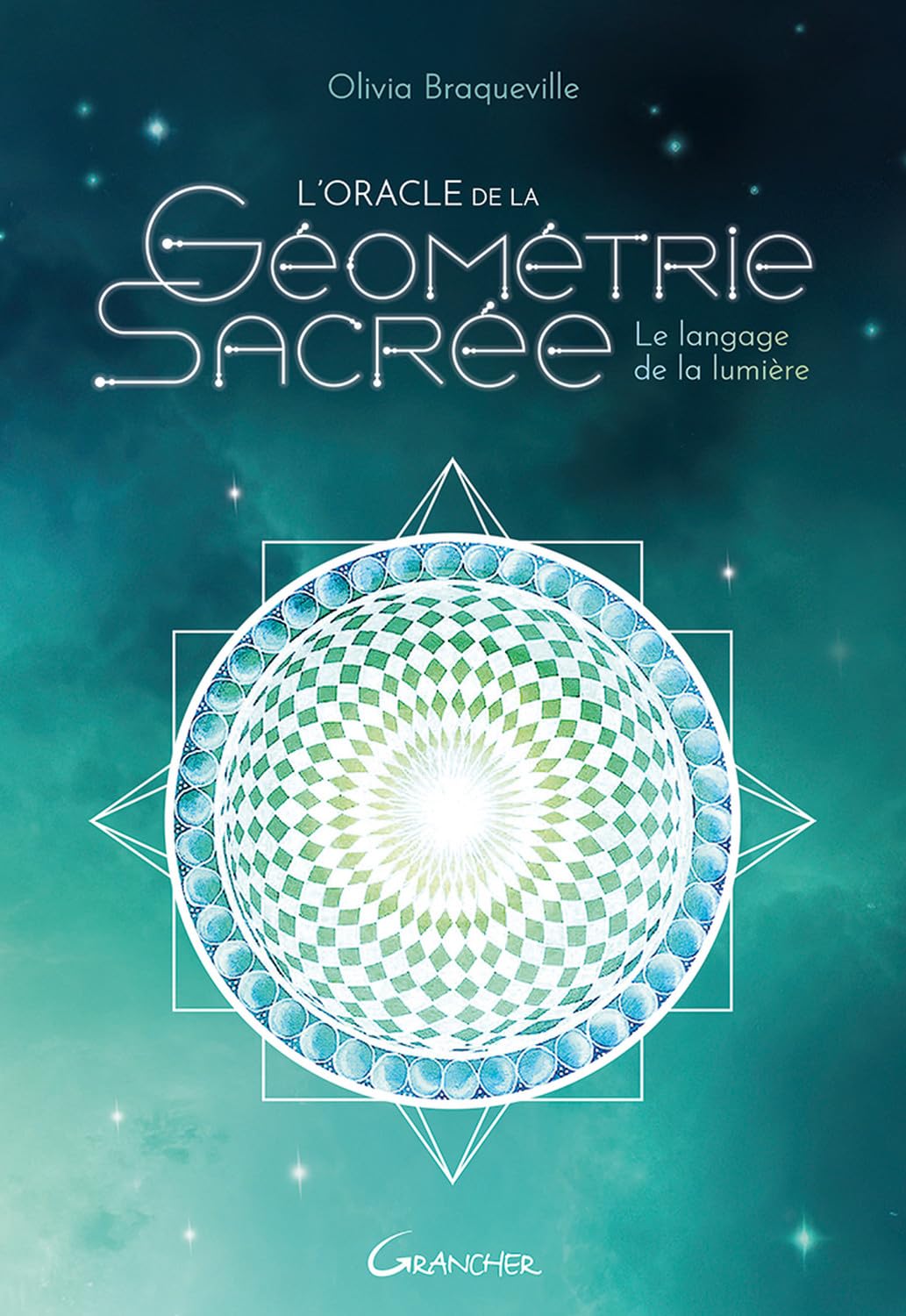 L'Oracle de la géométrie sacrée - Le langage de la lumière - Coffret Religion & Esotericism