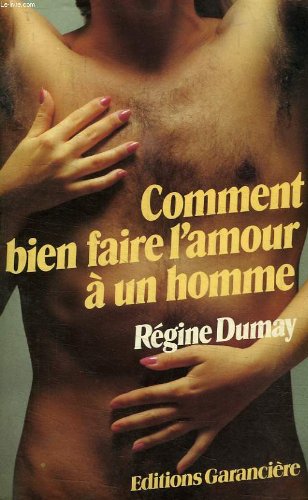 Comment bien faire l'amour a un homme book