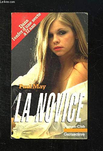 La Novice : Dans l'enfer d'une secte à 17 ans book