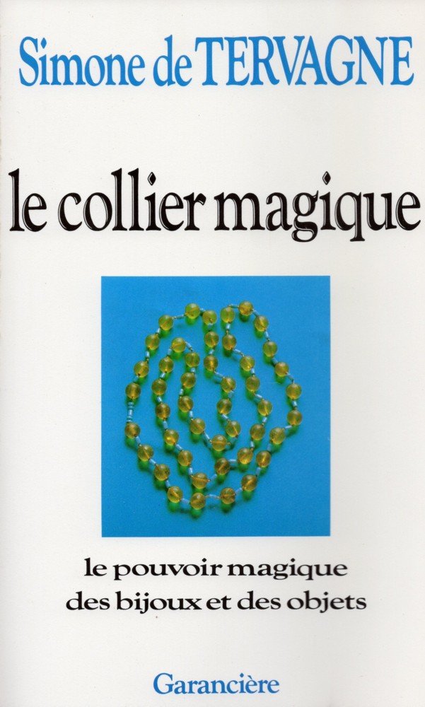 Le collier magique / bijoux et objets malefiques ou benefiques Books