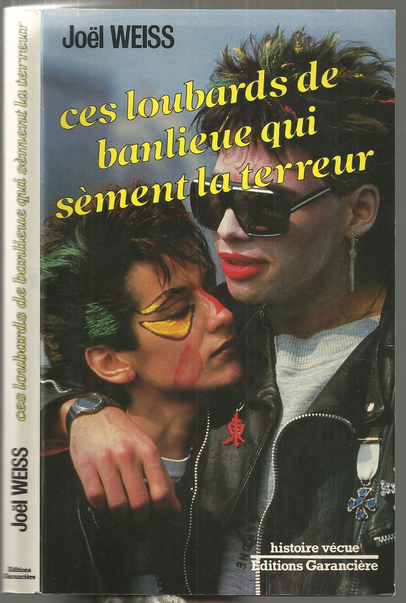 Ces loubards de banlieue qui sement la terreur Books