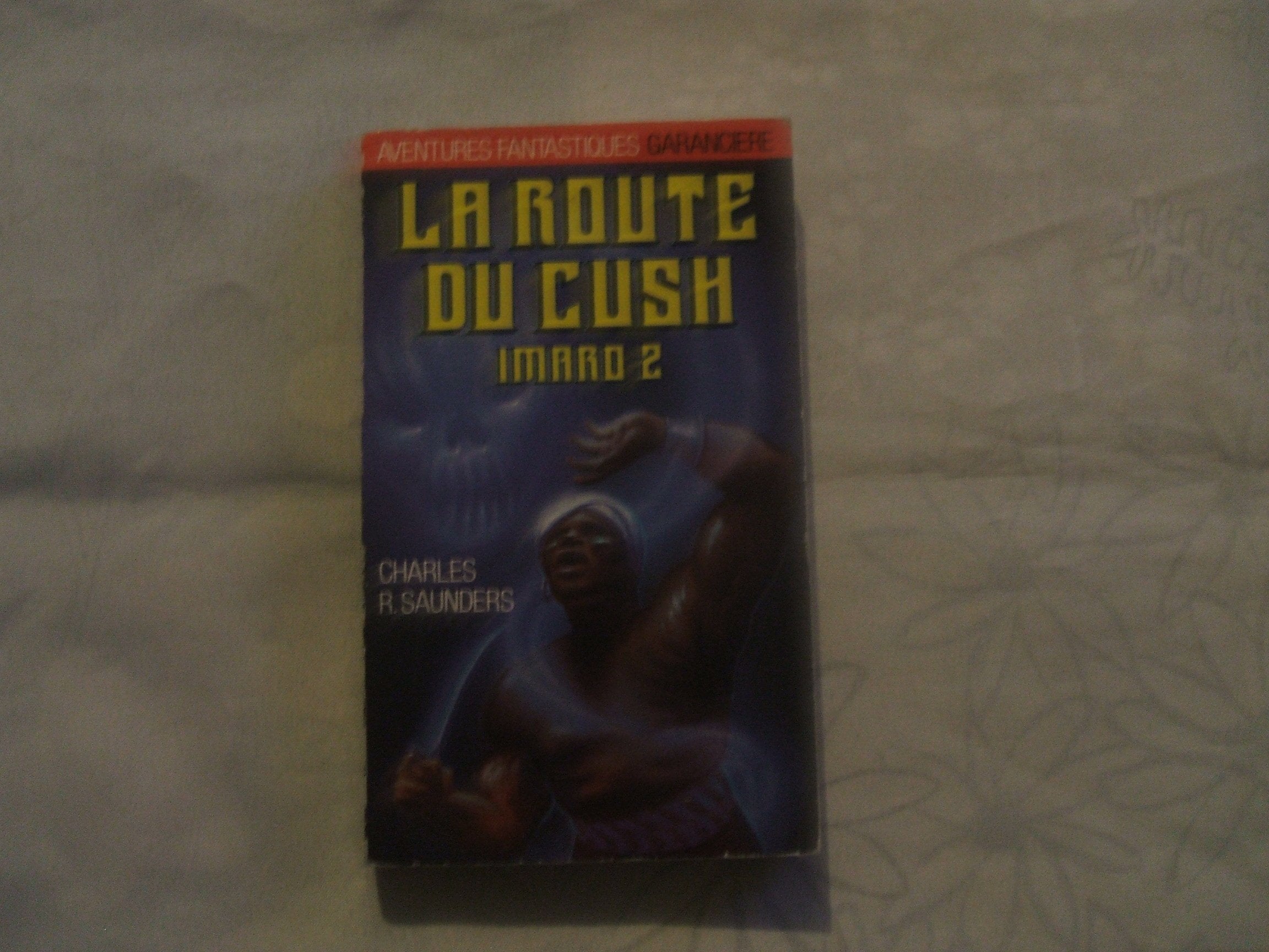 Imaro. Vol. 2. La Route du Cush book