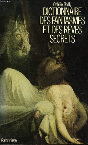 Dictionnaire des fantasmes et des reves secrets Books
