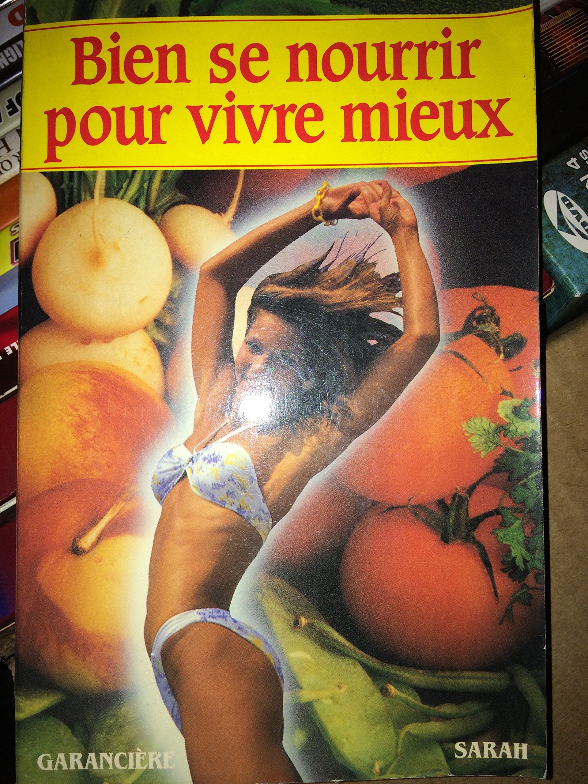 Bien se nourrir pr vivre mieux sarah Books