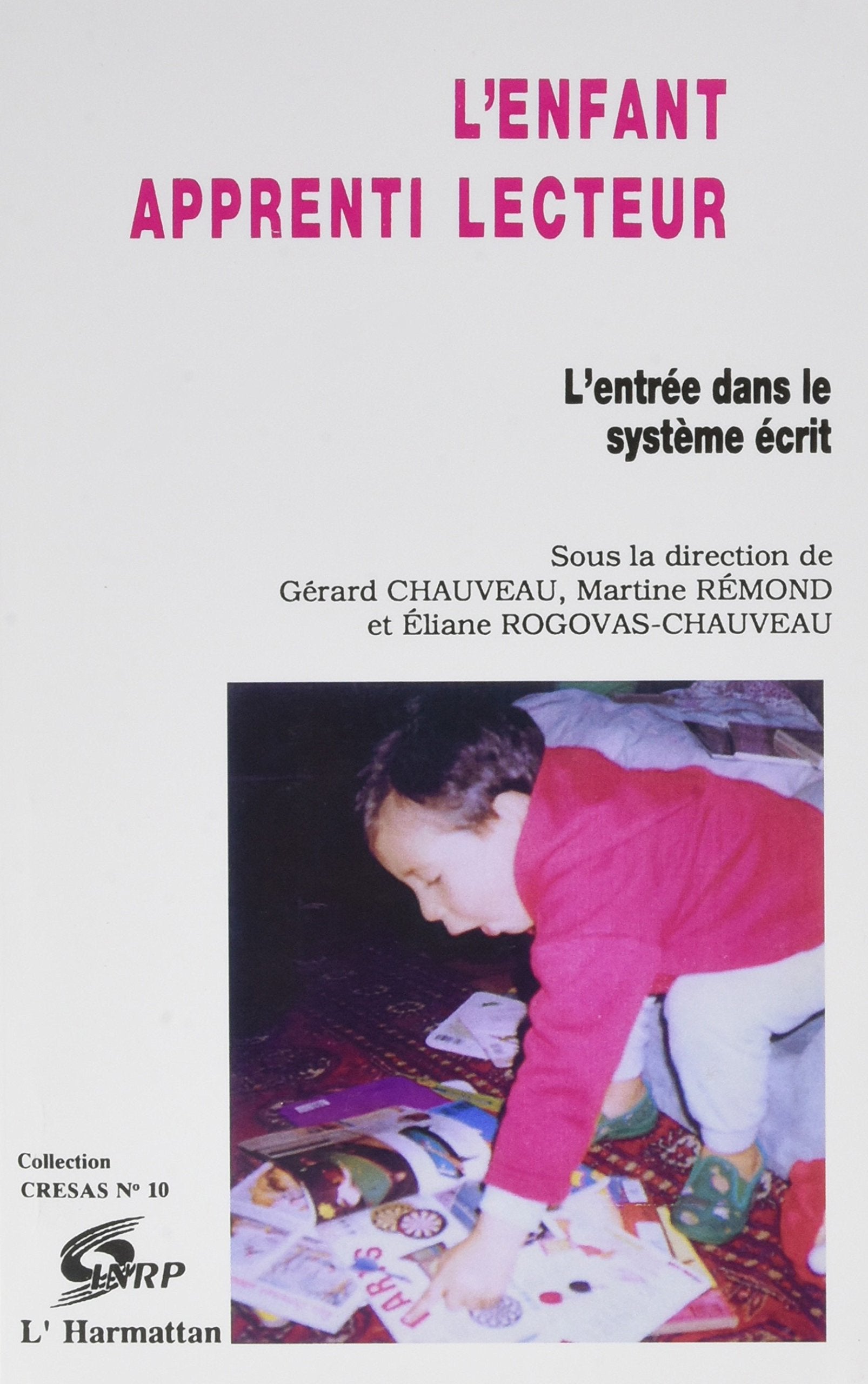 L'Enfant apprenti lecteur: L'entrée dans le système écrit Books