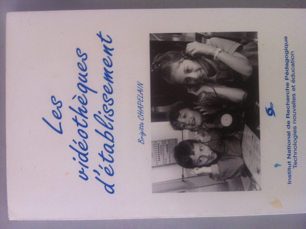 Les Videotheques D'Etablissements. Etude De L'Integration Et De L'Utilisation De Ressources Audiovisuelles Mises A La Disposition Des Eleves Et Des Enseignants Dans L'Etablissemnt Scolaire Books