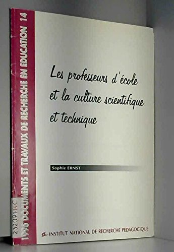 Les professeurs d'école et la culture scientifique et technique book