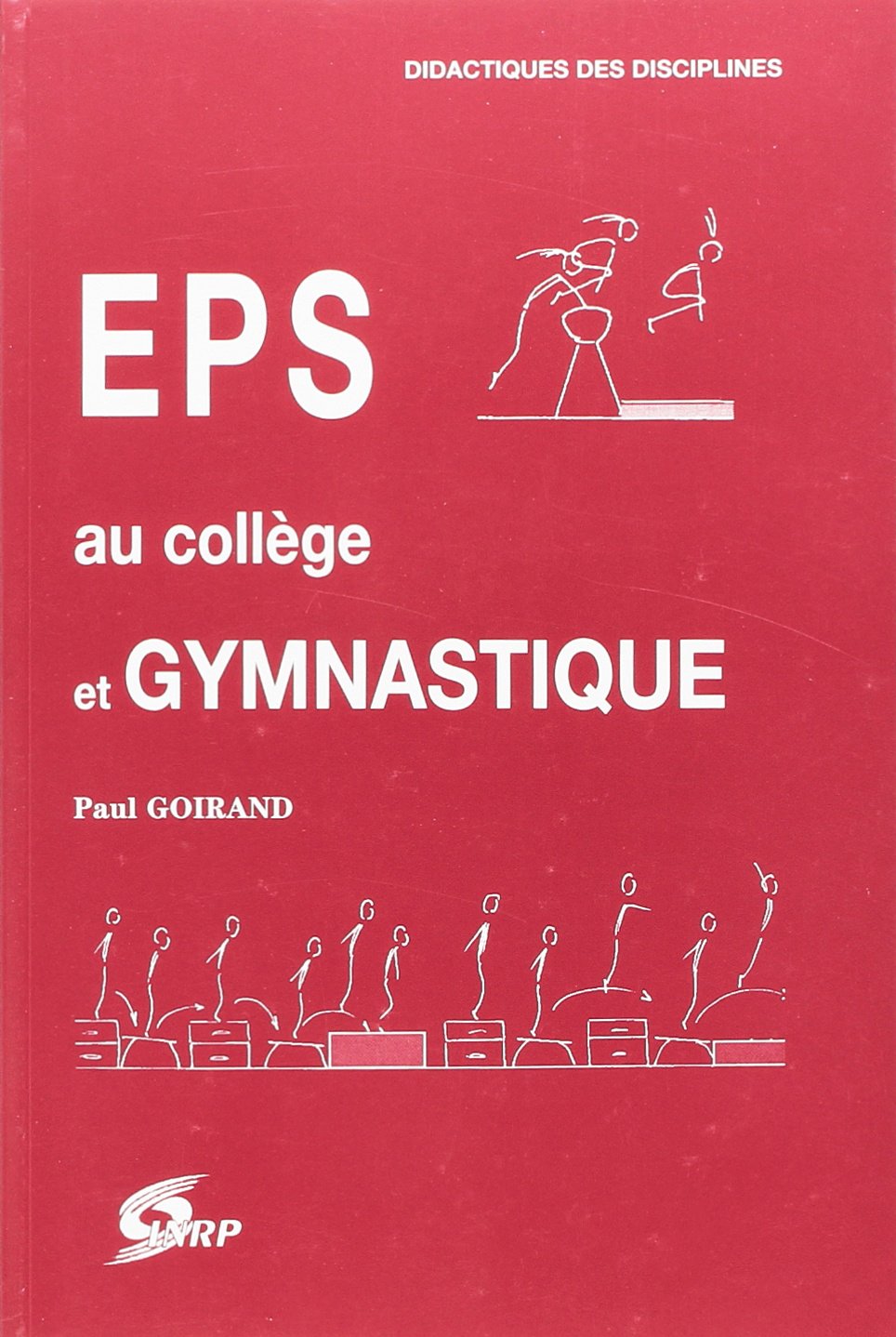 EPS au collège et gymnastique (Didactiques des disciplines) Leisure & Fun