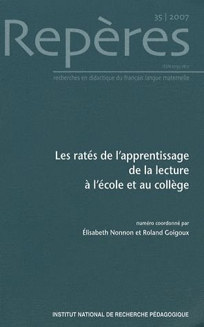 Les rates de l apprentissage de la lecture a l ecole et au college. repères n 35 Books