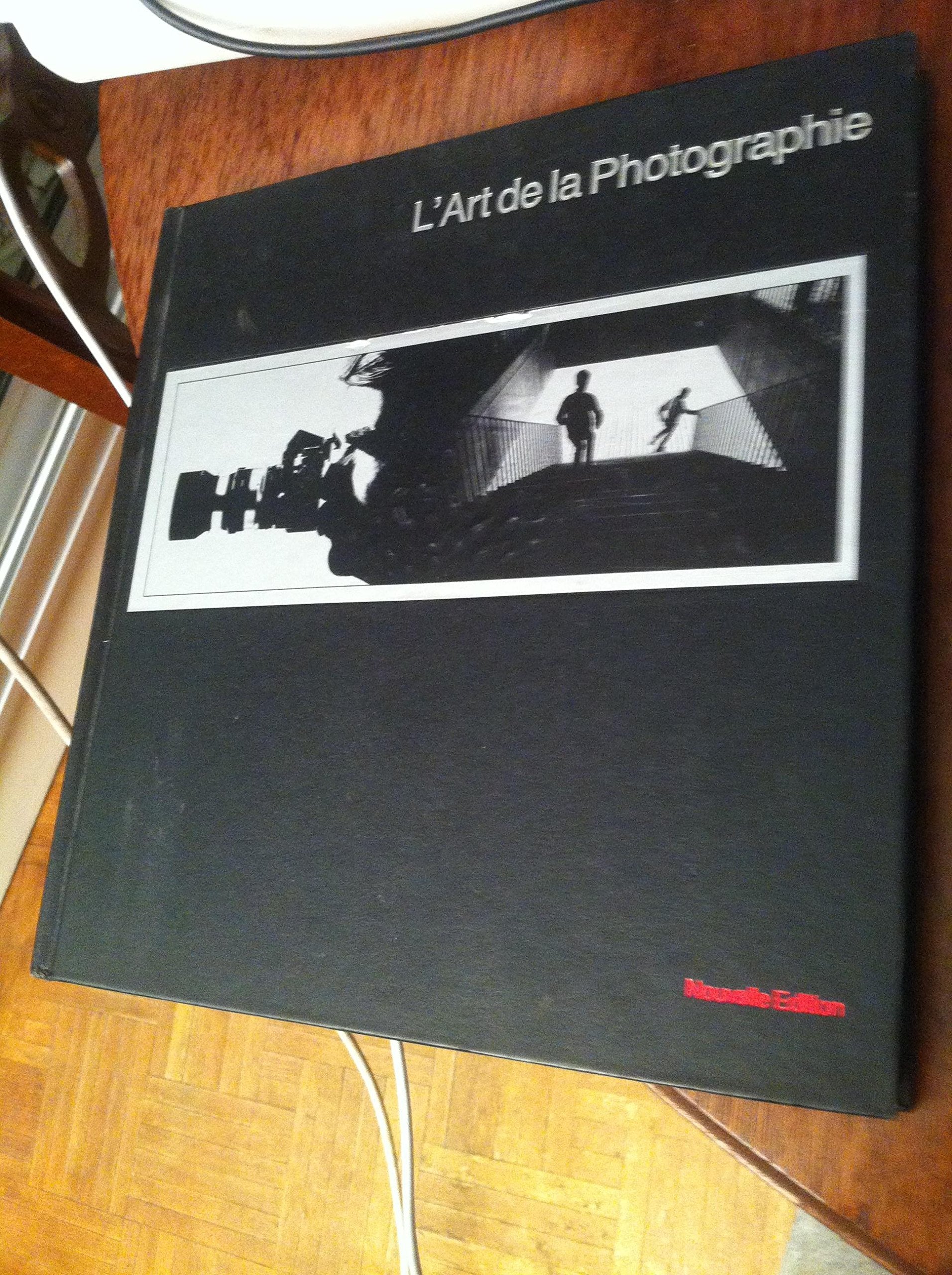L'Art de la photographie (Life la photographie) book
