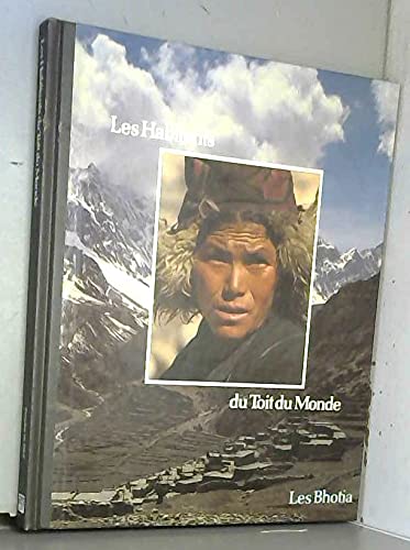 Les Habitants du toit du monde, les bhotia book