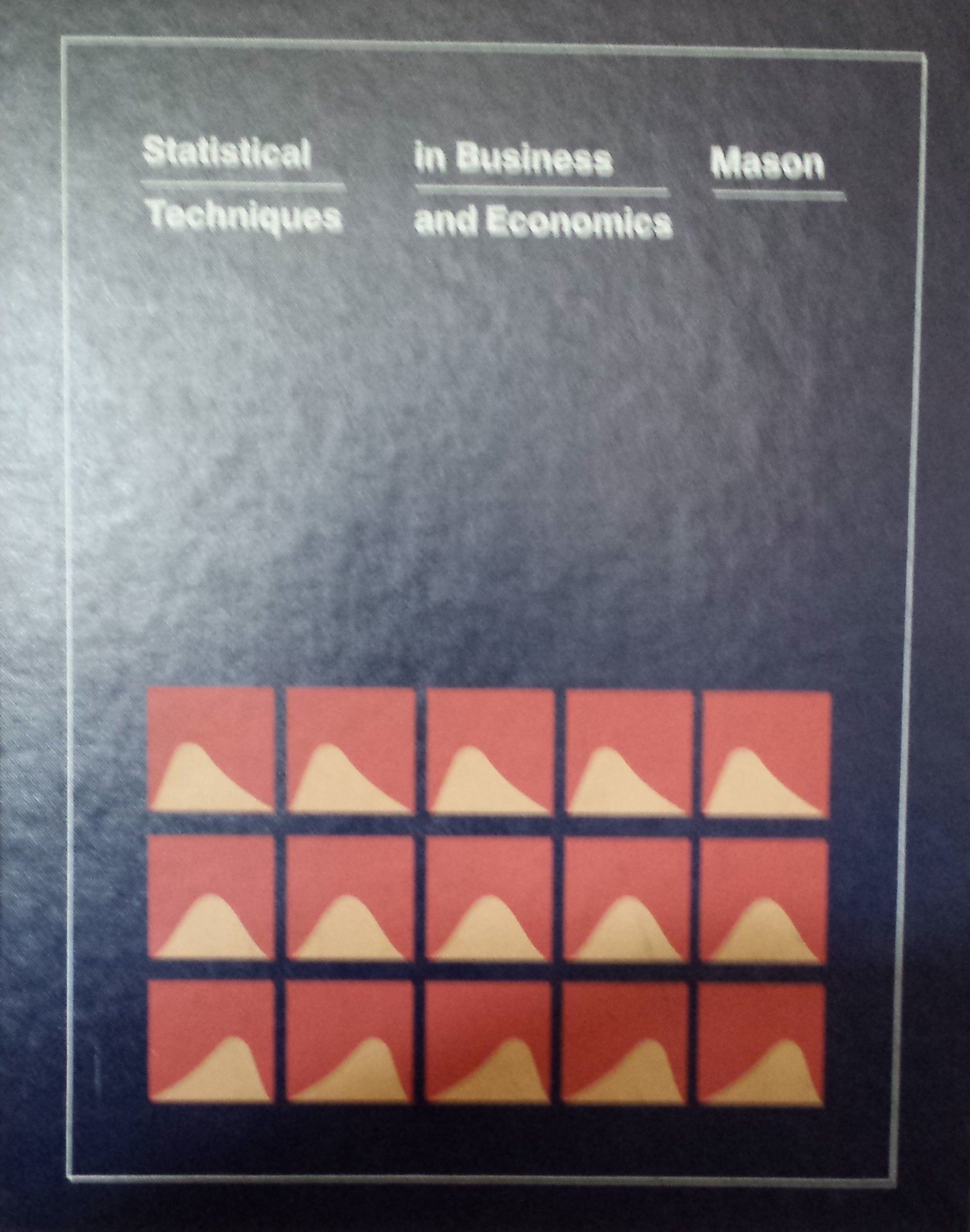 Statistical techniques in business and economics (The Irwin series in quantitative analysis for business) Books