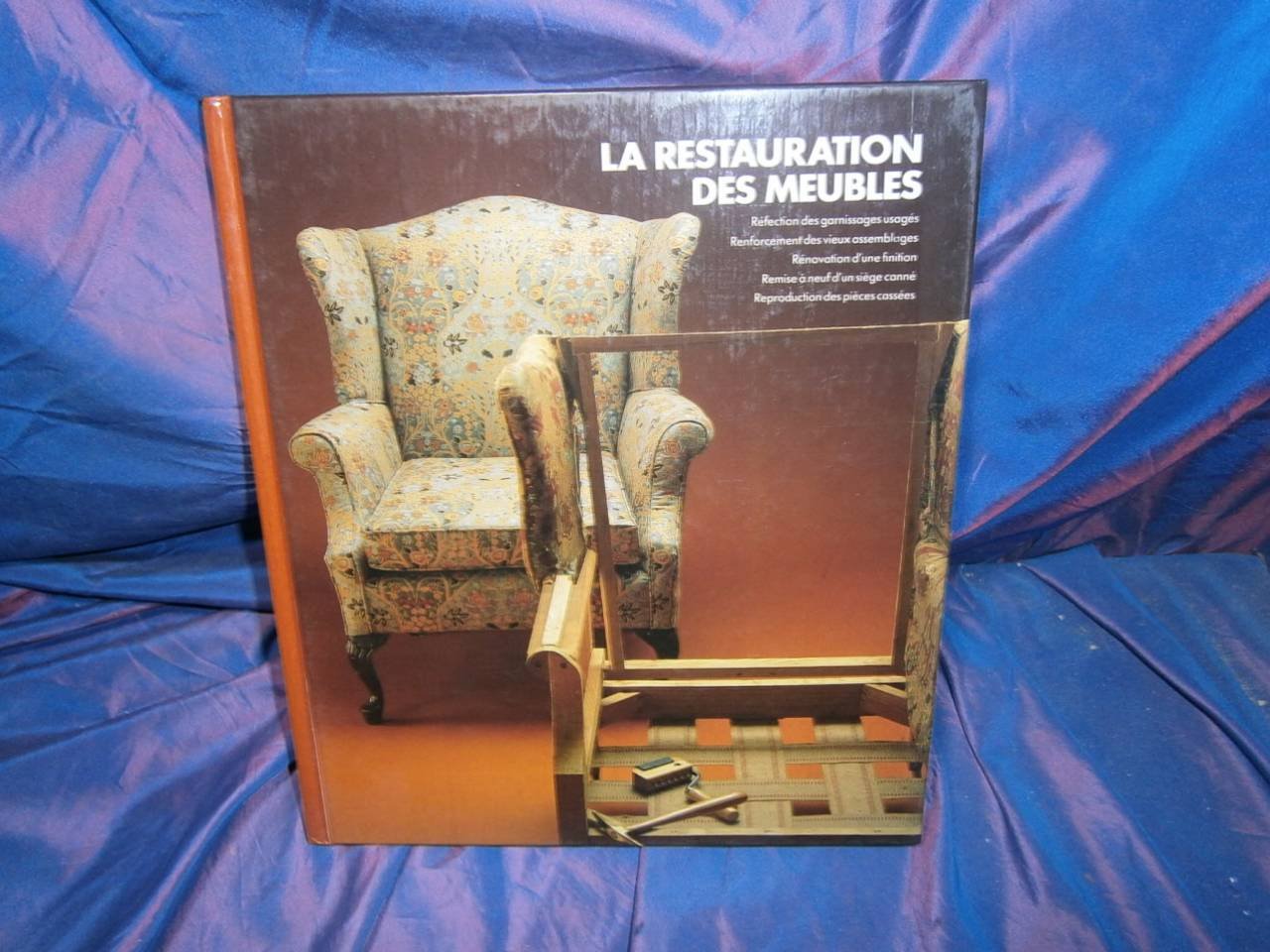 La restauration des meubles (Fonds Time-Life) Books