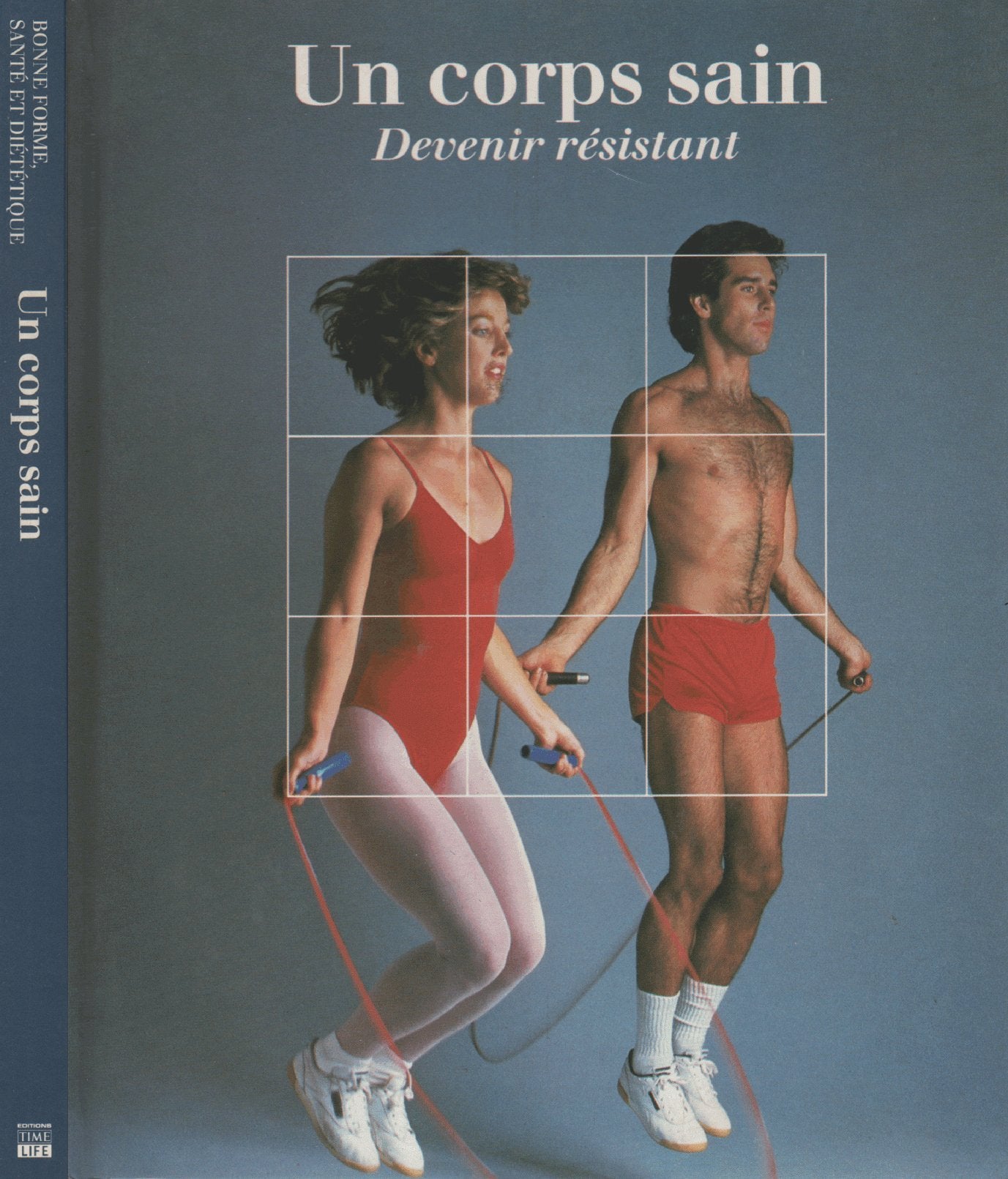 Un corps sain : devenir resistant (Bon.Forme Sante) Books