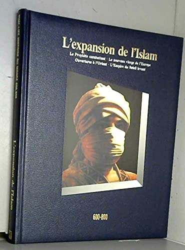 L'Expansion de l'islam : 600-800 Books
