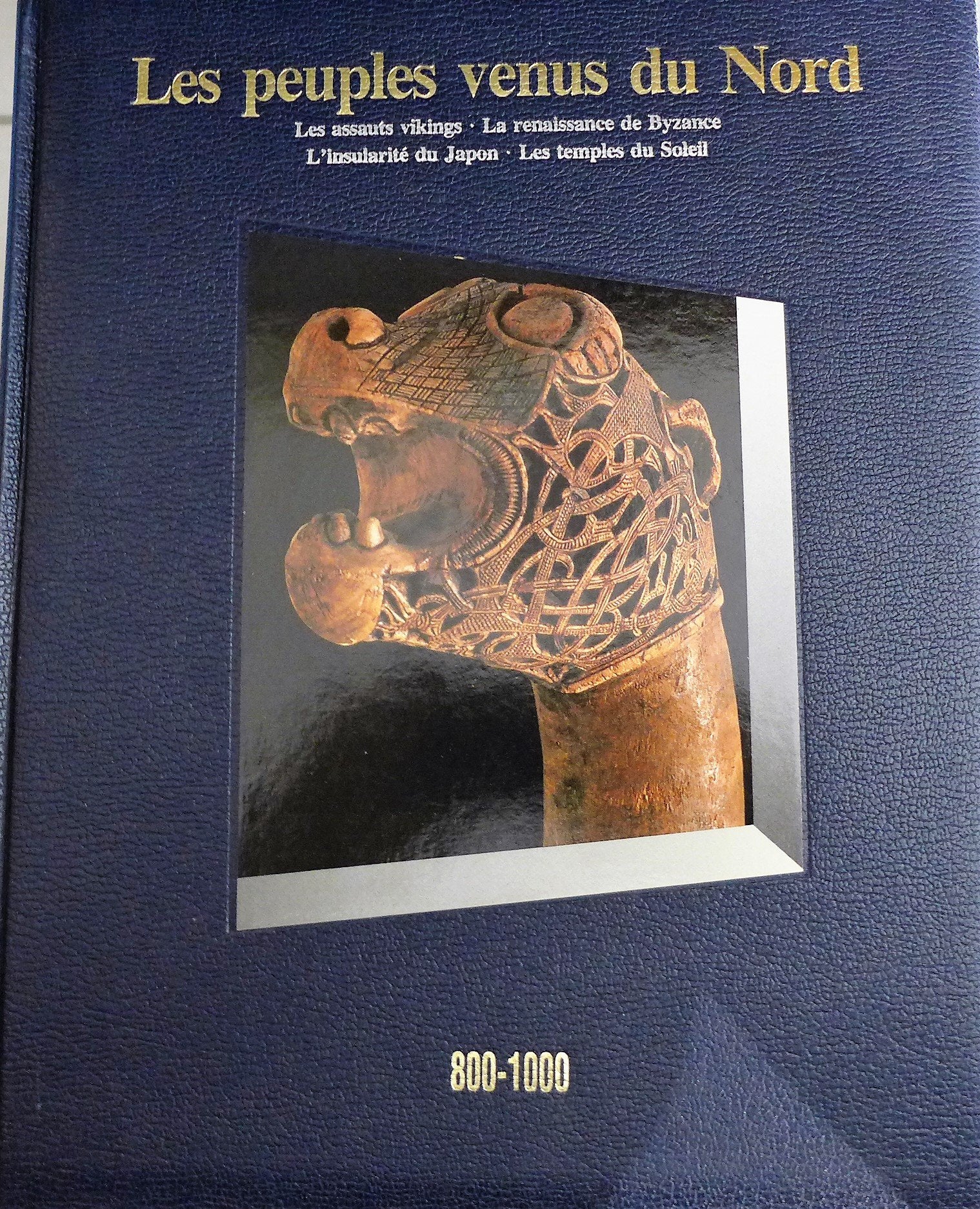 Les peuples venus du nord / 800-1000 (Histoire Monde) Books