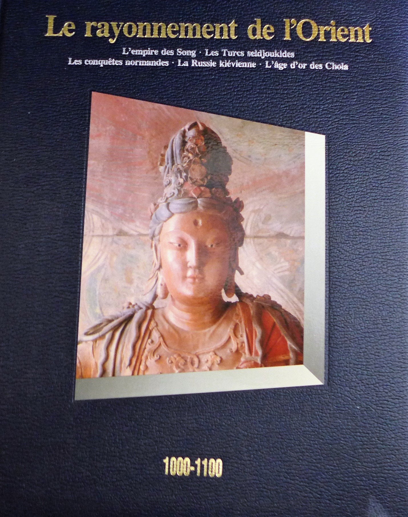 Le Rayonnement de l'Orient : 1000-1100 Books