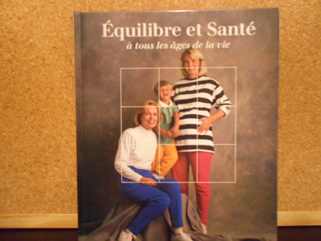 Equilibre et santé à tous les âges de la vie book