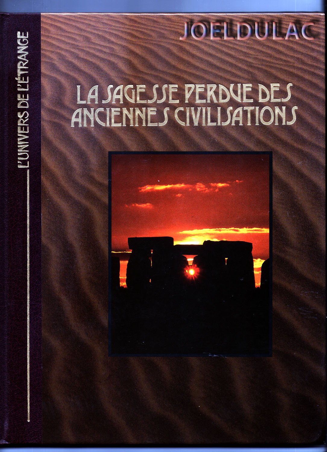 La sagesse perdue des anciennes civilisations (Univers.Etrange) Books
