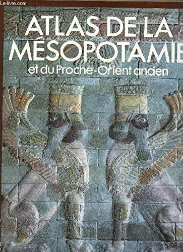 Atlas de la mesopotamie (Atlas des Civilisations) Books