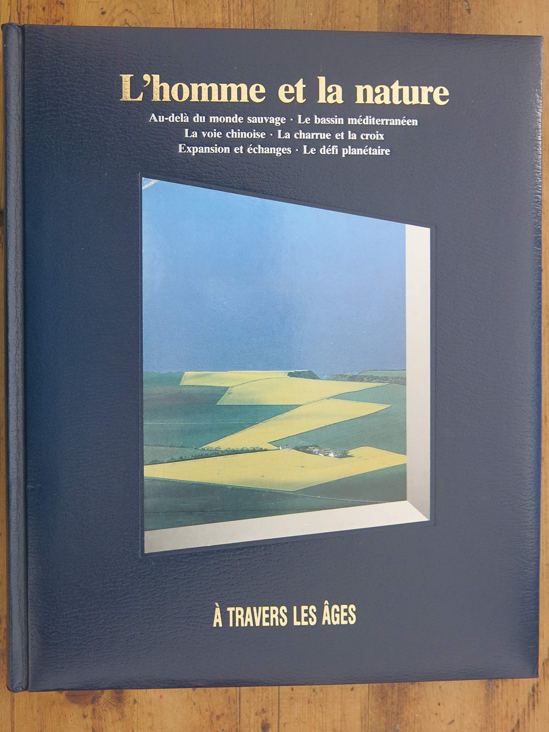 L'Homme et la nature à travers les âges Books