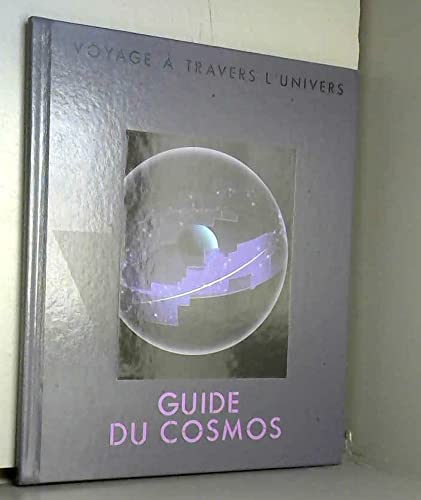 Guide du cosmos (Voyage a Traver) Books