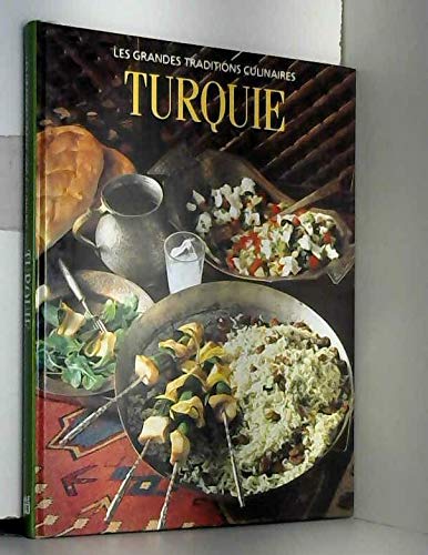 Turquie: Le pays et les gens, toutes les grandes recettes Books