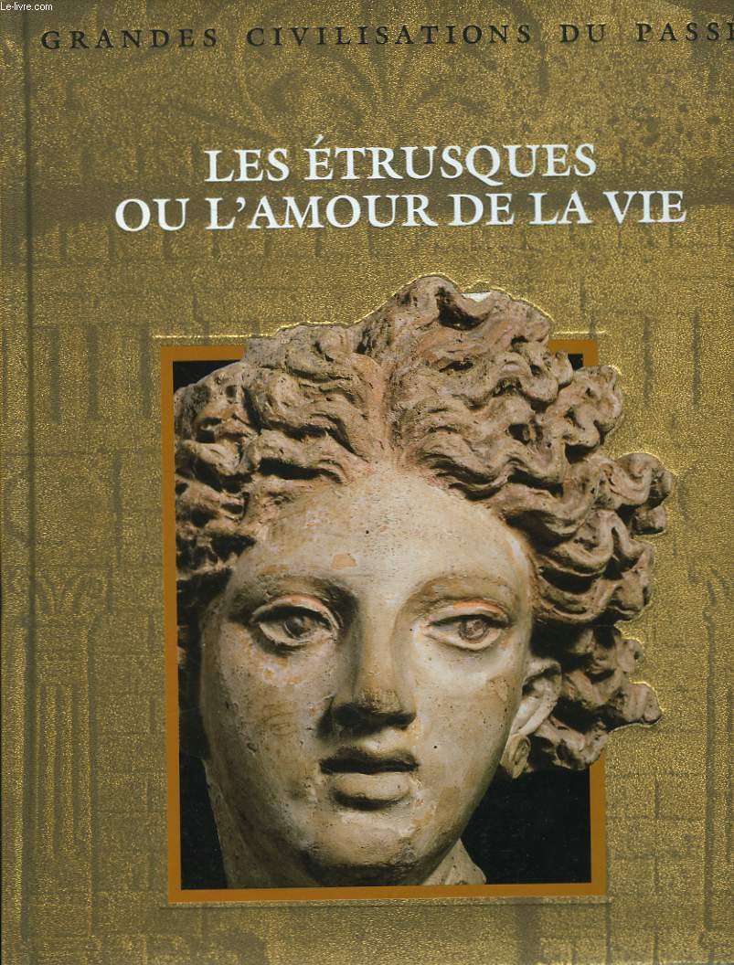Les Étrusques ou L'amour de la vie book