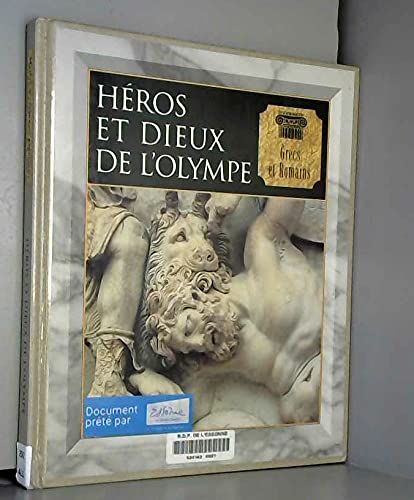 La Grèce antique et Rome : héros et dieux de l'Olympe Books