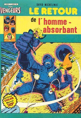 Les Vengeurs, n° 7 : Le retour de l'Homme Absorbant book