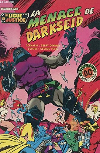 LA MENACE DE DARKSEID / COLLECTION "LA LIGUE DE LA JUSTUCE N°2". book