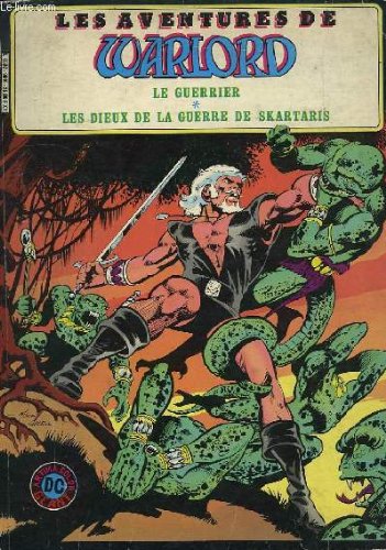 Les aventures de warlord, album geant, le guerrier, les dieux de la guerre de skartaris book