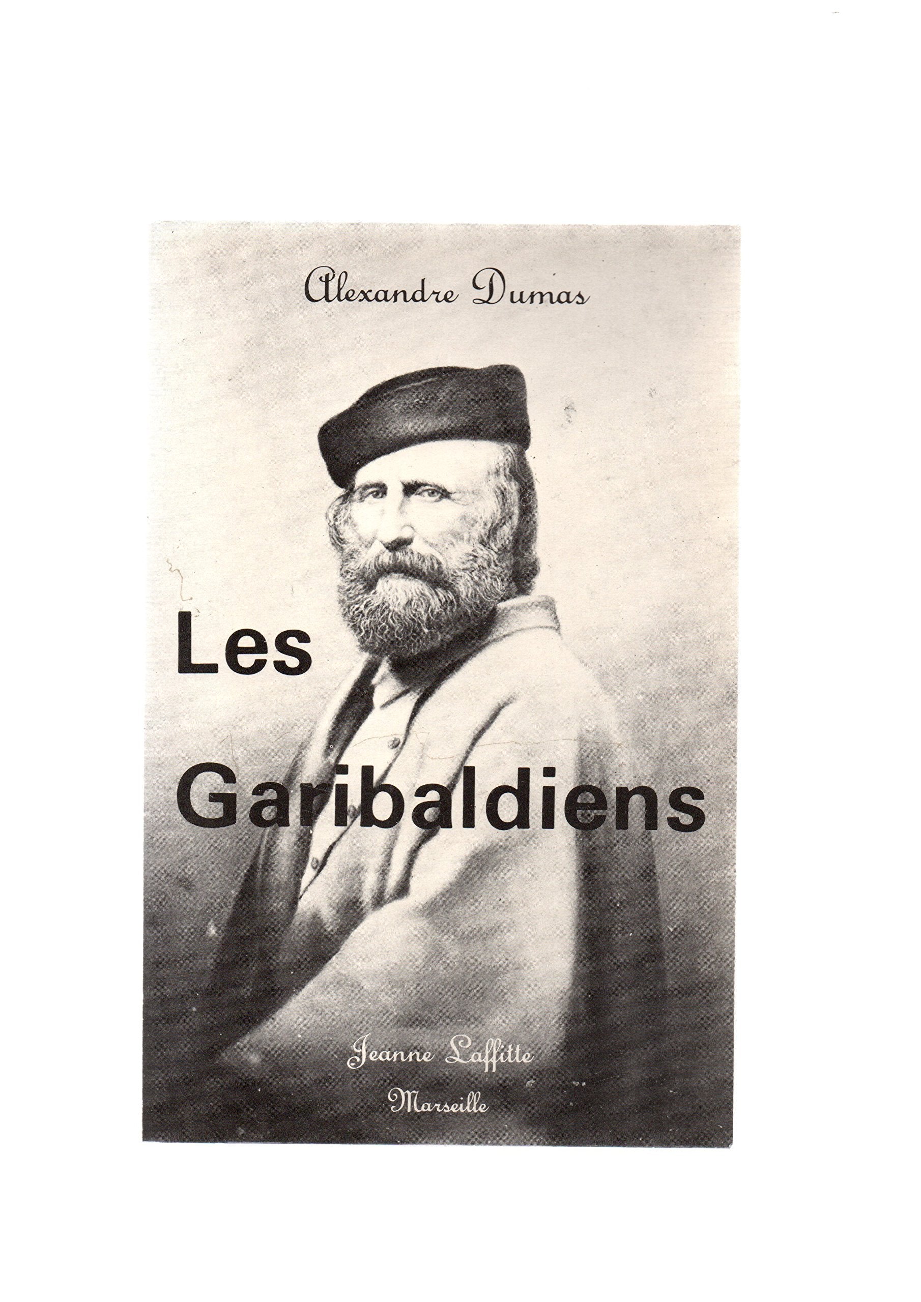 Les Garibaldiens : Révolution de Sicile et de Naples Books