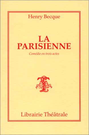 La Parisienne : comédie en trois actes book