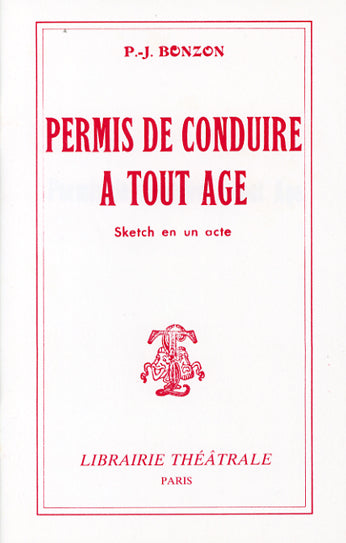 Permis de conduire à tout âge : sketch en acte Books