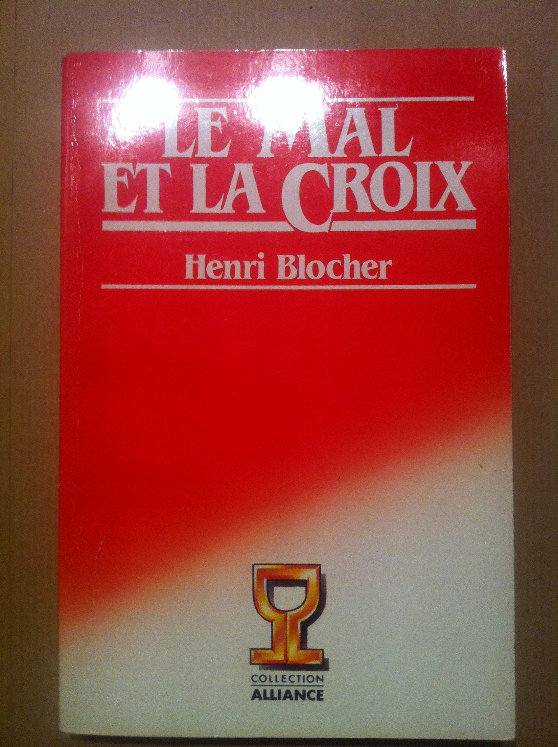 Le mal et la croix / la pensee chretienne aux prises avec le mal (Sator) Books